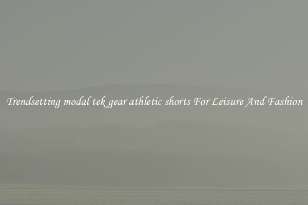 Trendsetting modal tek gear athletic shorts For Leisure And Fashion